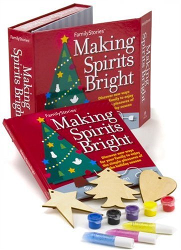 Stock image for Making Spirits Bright (FamilyStories) for sale by Ebooksweb