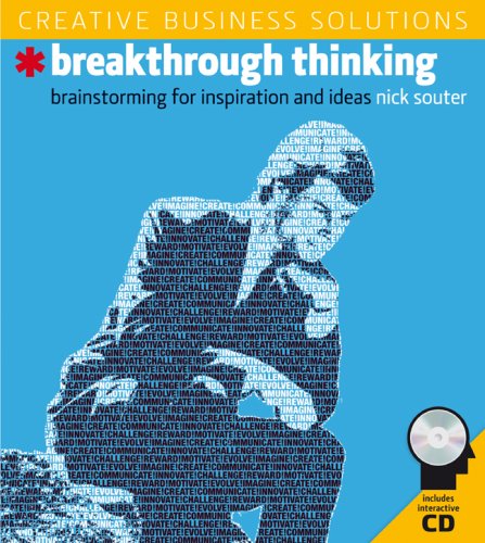 Imagen de archivo de Creative Business Solutions: Breakthrough Thinking: Brainstorming for Inspiration and Ideas a la venta por SecondSale