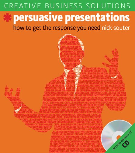 Imagen de archivo de Creative Business Solutions: Persuasive Presentations: How to Get the Response You Need a la venta por SecondSale