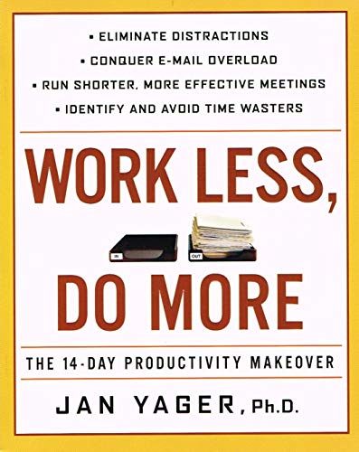 Imagen de archivo de Work Less, Do More : The 14- Day Productivity Makeover a la venta por Better World Books: West