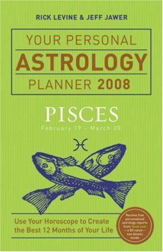 9781402748493: Your Personal Astrology Planner 2008 Pisces