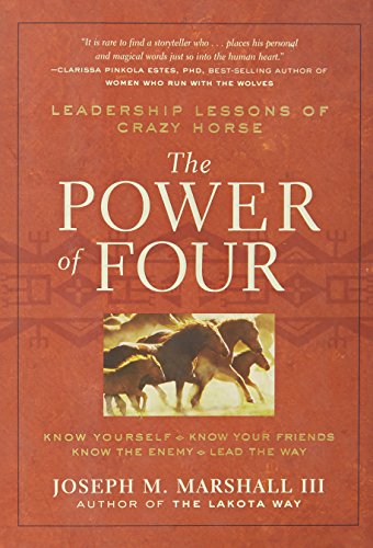 Stock image for The Power of Four: Leadership Lessons of Crazy Horse for sale by HPB-Emerald