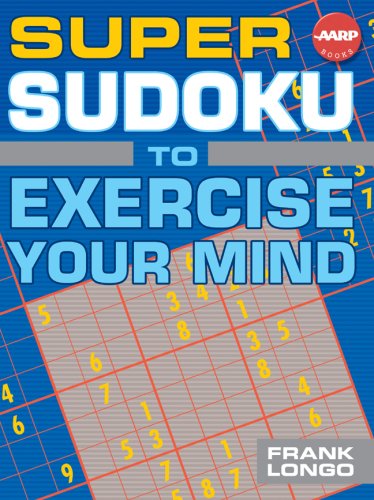 9781402749452: Super Sudoku to Exercise Your Mind (AARP) (AARP Books)