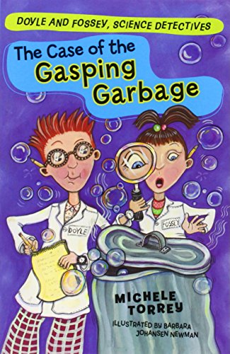 Stock image for The Case of the Gasping Garbage (Doyle and Fossey, Science Detectives) for sale by Your Online Bookstore