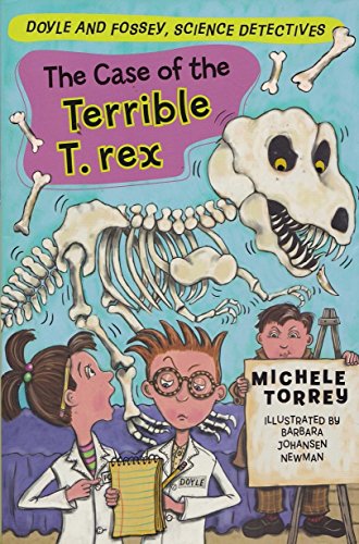 Beispielbild fr The Case of the Terrible T. Rex: (And Other Super-scientific Cases) (Doyle and Fossey, Science Detectives) zum Verkauf von Gulf Coast Books