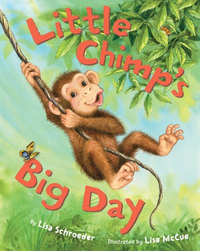 Beispielbild fr Little Chimp's Big Day zum Verkauf von Better World Books