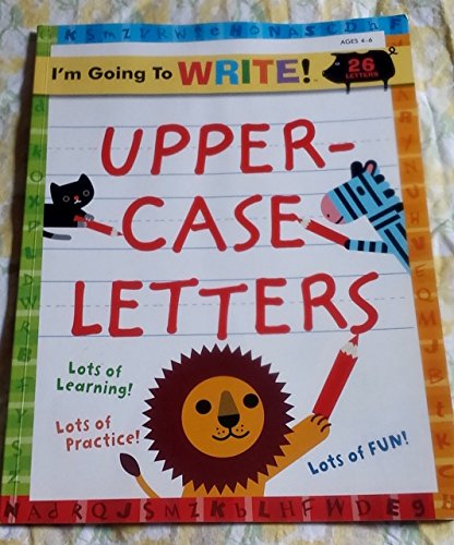 Beispielbild fr I'm Going to Write? Workbook: Uppercase Letters (I'm Going to Read Series) zum Verkauf von Gulf Coast Books