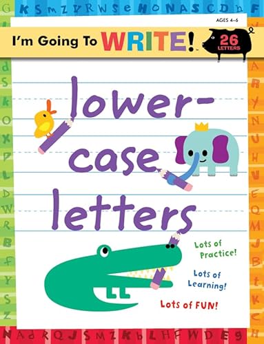 9781402750557: I'm Going to Write™ Workbook: Lowercase Letters (I'm Going to Read Series)