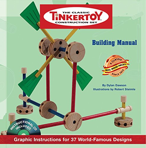 Stock image for Tinkertoy Building Manual: Graphic Instructions for 37 World-Famous Designs [With CDROM] for sale by ThriftBooks-Atlanta