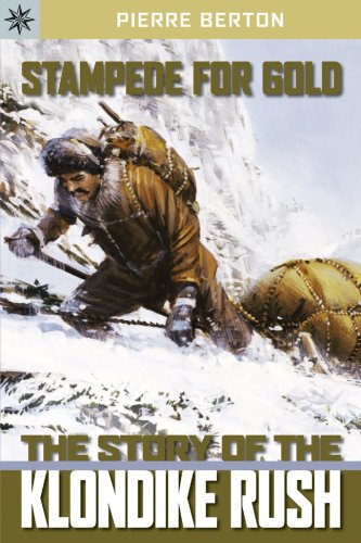 9781402751219: Stampede for Gold: The Story of the Klondike Rush (Sterling Point)