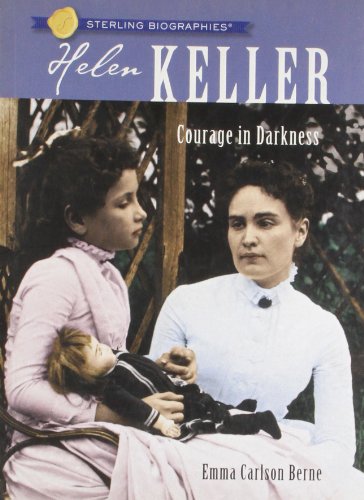 Beispielbild fr Sterling Biographies?: Helen Keller: Courage in Darkness zum Verkauf von SecondSale