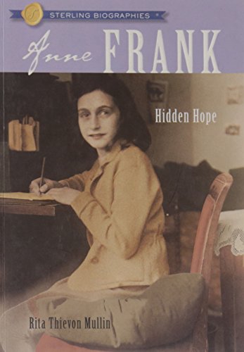 Imagen de archivo de Anne Frank : Hidden Hope a la venta por Better World Books