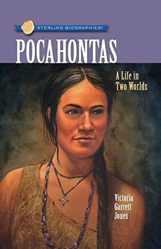Stock image for Sterling Biographies?: Pocahontas: A Life in Two Worlds for sale by SecondSale
