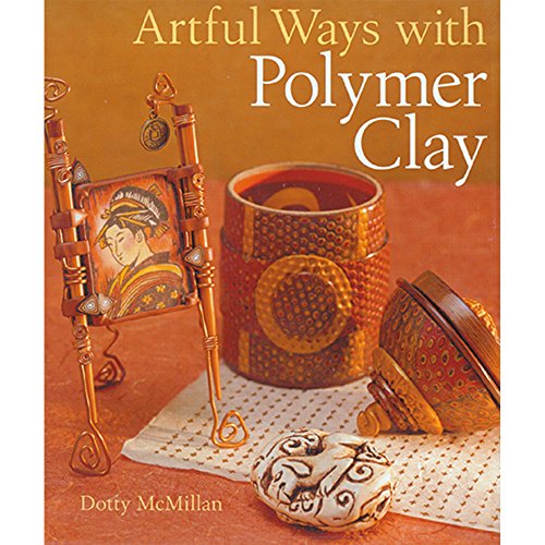 9781402752032: Artful Ways with Polymer Clay