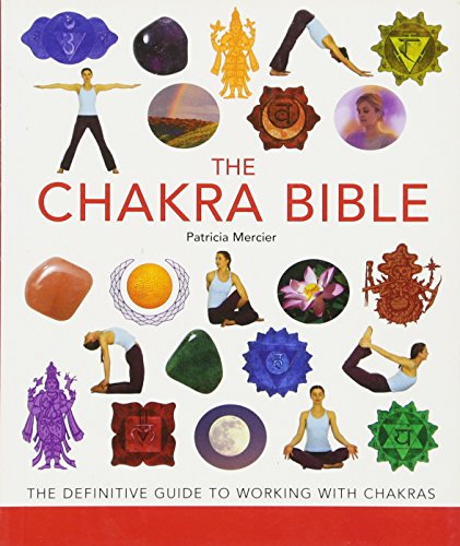 9781402752247: The Chakra Bible: The Definitive Guide to Working with Chakras