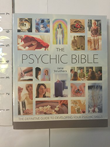 Imagen de archivo de The Psychic Bible: The Definitive Guide to Developing Your Psychic Skills a la venta por Goodwill Books