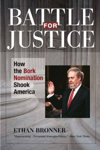 Stock image for Battle for Justice: How the Bork Nomination Shook America for sale by BooksRun