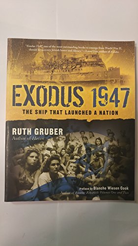 Beispielbild fr Exodus 1947: The Ship That Launched a Nation zum Verkauf von ZBK Books