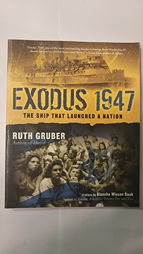9781402752285: Exodus 1947: The Ship That Launched a Nation