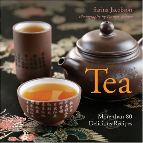 Beispielbild fr Tea : More Than 80 Delicious Recipes zum Verkauf von Better World Books