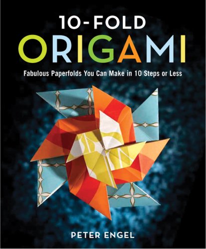 9781402752513: 10-fold Origami: 30 Projects You Can Make in Ten Folds or Less