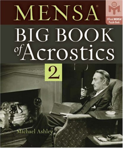 Big Book of Acrostics 2 (Mensa) (9781402752582) by Ashley, Mike