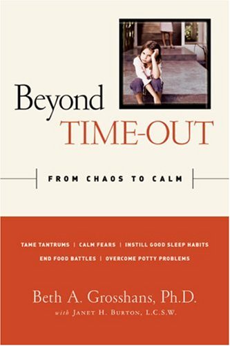 Beispielbild fr Beyond Time-Out : From Chaos to Calm zum Verkauf von Better World Books