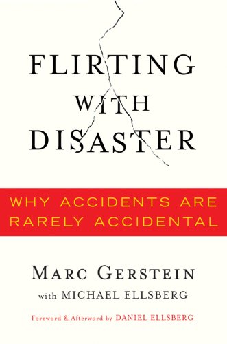 Stock image for Flirting with Disaster: Why Accidents Are Rarely Accidental for sale by Gulf Coast Books