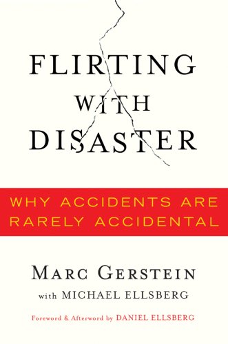 Stock image for Flirting with Disaster : Why Accidents Are Rarely Accidental for sale by Better World Books