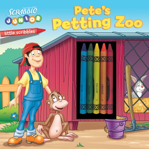 Stock image for Little Scribbles: SCRABBLE JUNIOR: Pete's Petting Zoo for sale by Bookmonger.Ltd