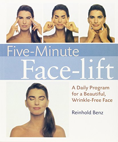 Stock image for Five-Minute Face-lift: A Daily Program for a Beautiful, Wrinkle-Free Face for sale by SecondSale