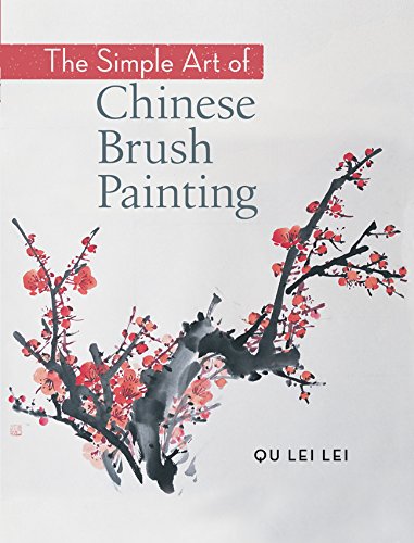Beispielbild fr The Simple Art of Chinese Brush Painting zum Verkauf von ZBK Books
