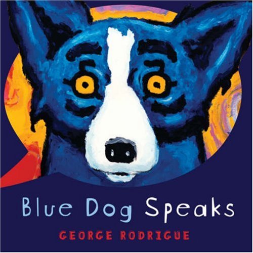 Beispielbild fr Blue Dog Speaks zum Verkauf von HPB-Red