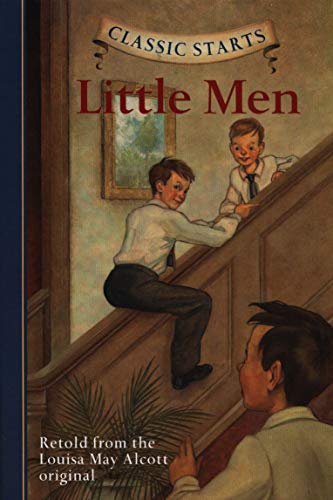 Stock image for Classic Starts: Little Men (Classic Starts Series) for sale by Orion Tech