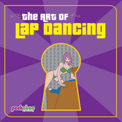 Imagen de archivo de The Art of Lap Dancing a la venta por Open Books