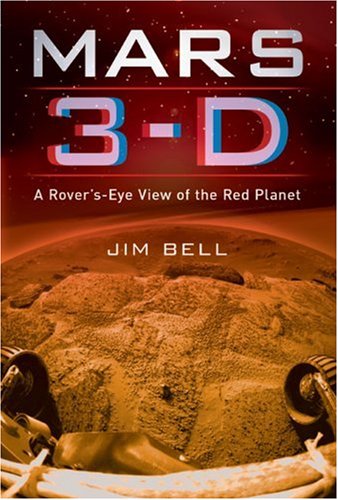 Stock image for Mars 3-D: A Rover's-Eye View of the Red Planet for sale by Hippo Books