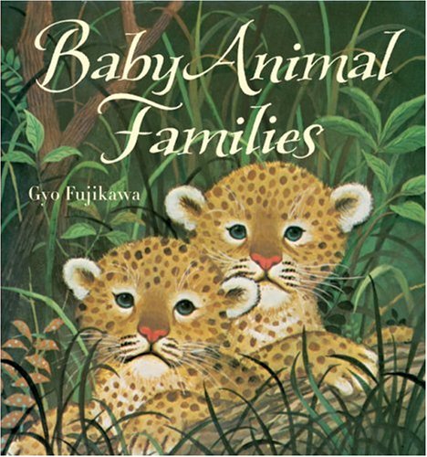 9781402757020: Baby Animal Families: 0