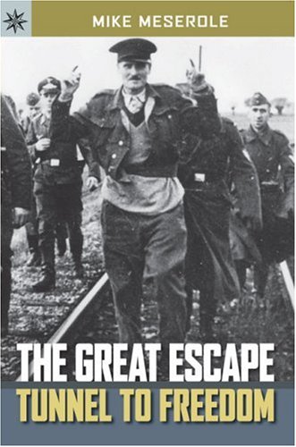 Stock image for Sterling Point Books?: The Great Escape: Tunnel to Freedom for sale by SecondSale