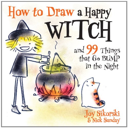 9781402757082: How to Draw a Happy Witch and 99 Things That Go Bump in the Night