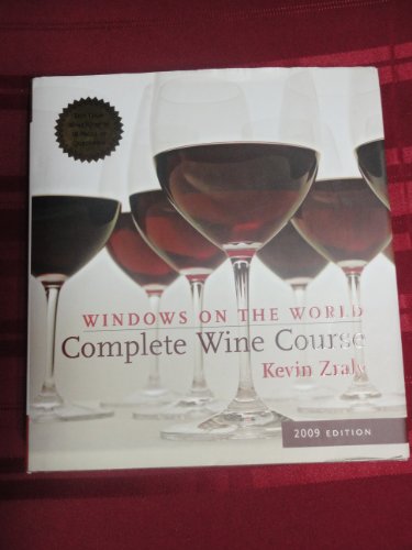 Stock image for Windows on the World Complete Wine Course: 2009 Edition (Kevin Zraly's Complete Wine Course) for sale by Gulf Coast Books