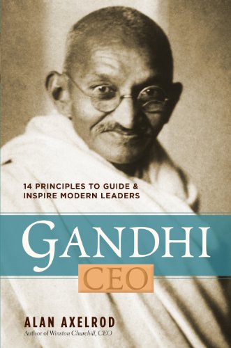 9781402758065: Gandhi, CEO: 14 Principles to Guide and Inspire Modern Leaders