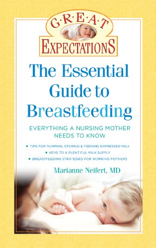 Imagen de archivo de Great Expectations: The Essential Guide to Breastfeeding a la venta por Orion Tech