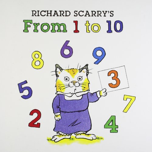 From 1 to 10 (Richard Scarry Board Book) - Richard Scarry
