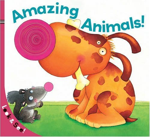 Imagen de archivo de Look and See: Amazing Animals! a la venta por Better World Books