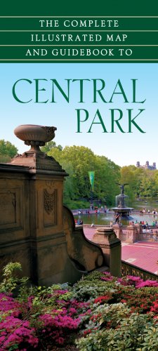 Imagen de archivo de The Complete Illustrated Map and Guidebook to Central Park a la venta por KuleliBooks
