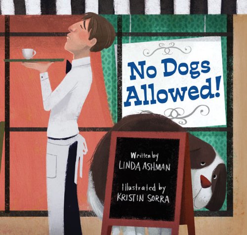 Stock image for No Dogs Allowed! for sale by HPB-Ruby