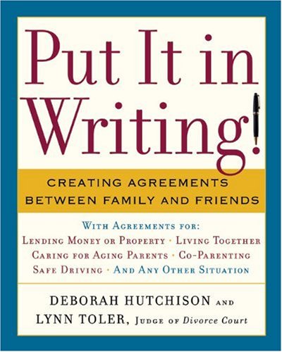 Beispielbild fr Put It in Writing! : Creating Agreements Between Family and Friends zum Verkauf von Better World Books