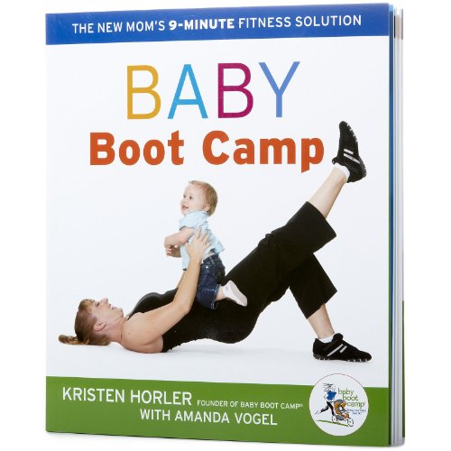 Stock image for Baby Boot Camp : The New Mom's 9-Minute Fitness Solution for sale by Better World Books