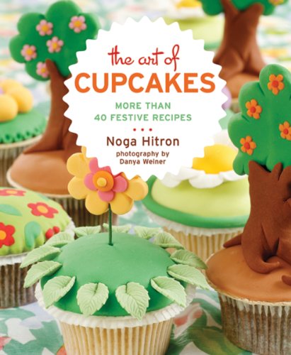 Beispielbild fr The Art of Cupcakes: More Than 40 Festive Recipes zum Verkauf von Wonder Book