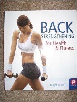 Beispielbild fr Back Strengthening for Health and Fitness zum Verkauf von Better World Books